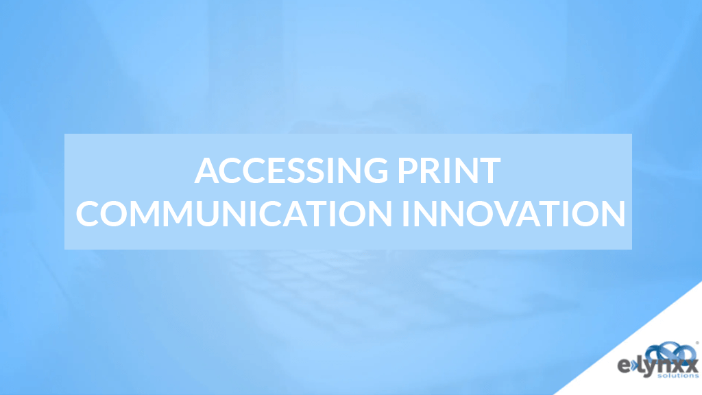 accessing print communication innovation