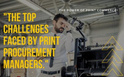 The challenges of a print procurement manager.